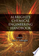 Albright's Chemical Engineering Handbook