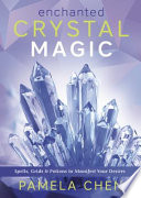 Enchanted Crystal Magic