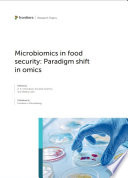 Microbiomics in food security: Paradigm shift in omics