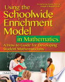 Using the Schoolwide Enrichment Model in Mathematics