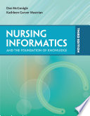 Nursing Informatics and the Foundation of Knowledge
