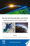 Remote Sensing, Big Data, and GeoAI