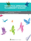 Theoretical Approaches to Community Ecology