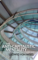 The Anti-capitalistic Mentality