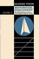 Mathematical Discovery on Understanding, Learning, and Teaching Problem Solving