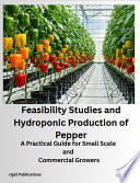 Feasibility Studies and Hydroponic Production of Pepper