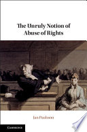 The Unruly Notion of Abuse of Rights
