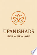 Upanishads for a New Age