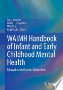 WAIMH Handbook of Infant and Early Childhood Mental Health
