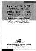 Foundations of Social Work Practice in the Field of Aging