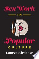 Sex Work in Popular Culture