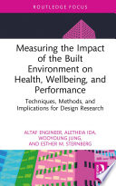 Measuring the Impact of the Built Environment on Health, Wellbeing, and Performance