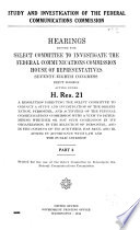 Study and Investigation of the Federal Communications Commission