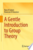 A Gentle Introduction to Group Theory