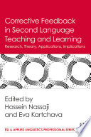 Corrective Feedback in Second Language Teaching and Learning