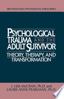 Psychological Trauma And Adult Survivor Theory