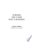 Turning the Curse into a Blessing - Teacher's Manual PDF