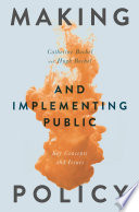 Making and Implementing Public Policy