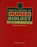 Encyclopedia of Human Biology: Po-Se