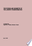The Physics and Geometry of the Lorentz Transformation