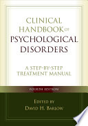 Clinical Handbook of Psychological Disorders, Fourth Edition