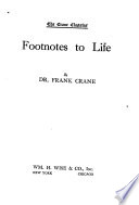 Footnotes to Life
