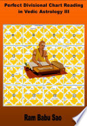 Perfect Divisional Chart Reading in Vedic Astrology III