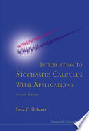 Introduction to Stochastic Calculus with Applications