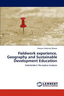 Fieldwork Experience, Geography and Sustainable Development Education