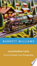 Locomotive Lens