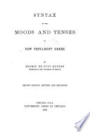 Syntax of the Moods and Tenses in New Testament Greek