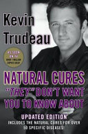 Natural Cures "they" Don't Want You to Know about