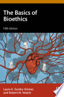 The Basics of Bioethics