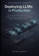 The Complete Guide to Deploying LLMs in Production