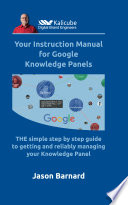 Your Instruction Manual for Google Knowledge Panels