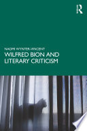 Wilfred Bion and Literary Criticism