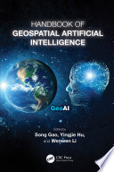 Handbook of Geospatial Artificial Intelligence