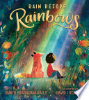 Rain Before Rainbows