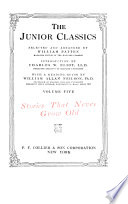 The Junior Classics: Stories that never grow old