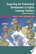 Supporting the Professional Development of English Language Teachers