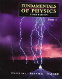 Fundamentals of Physics, Part 4, Chapters 34-38