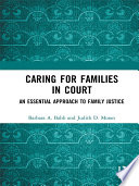 Caring for Families in Court