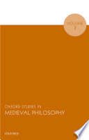 Oxford Studies in Medieval Philosophy, Volume 3