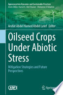 Oilseed Crops Under Abiotic Stress
