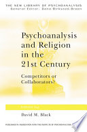Psychoanalysis and Religion in the 21st Century