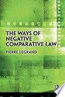 The Ways of Negative Comparative Law