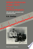 Willem Einthoven (1860–1927) Father of electrocardiography