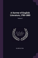 A Survey of English Literature, 1780-1880;