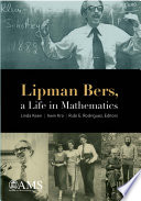 Lipman Bers, a Life in Mathematics