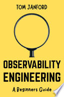 Observability Engineering